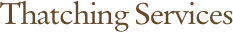 Thatching Services